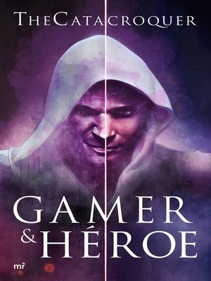 cover image of Gamer & héroe